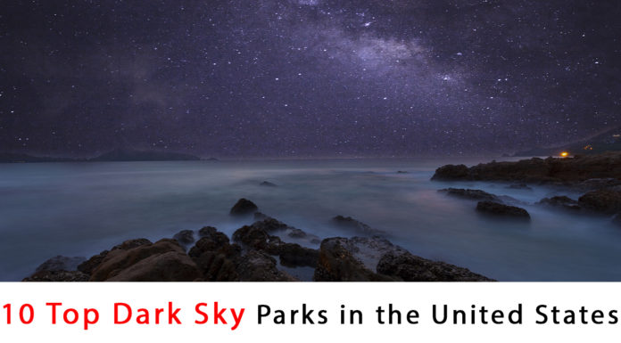 10 Top Dark Sky Parks in the U