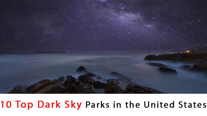 10 Top Dark Sky Parks in the U