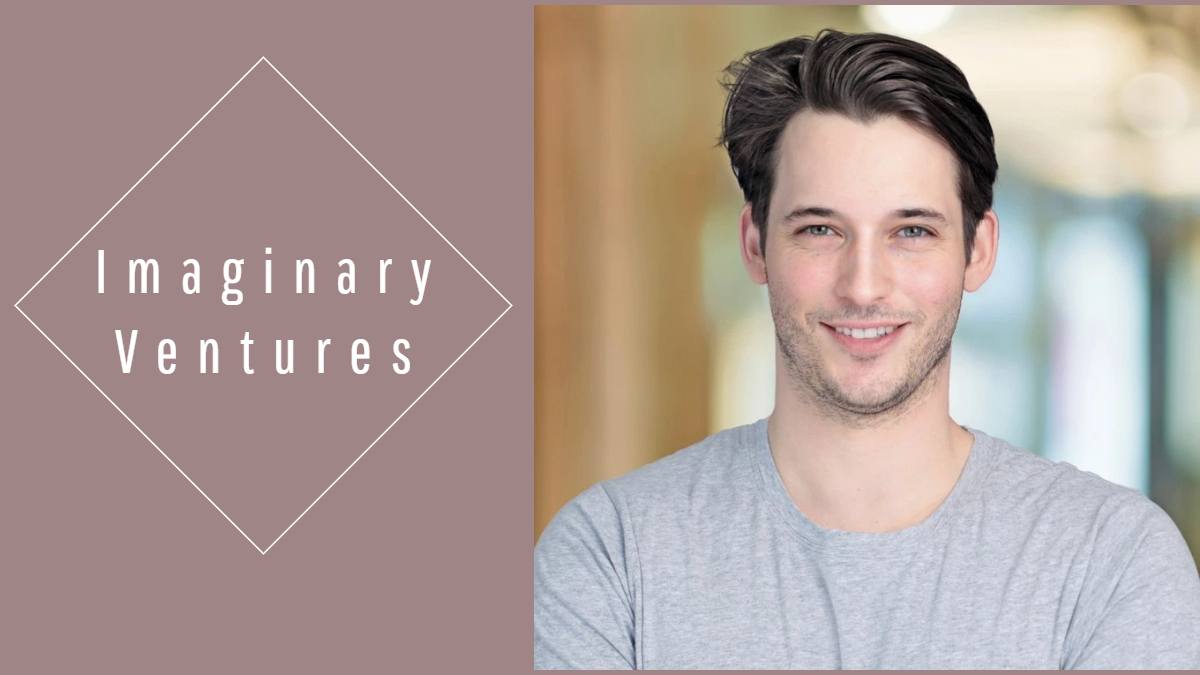 The Success Story of Nick Brown, Co-Founder of Imaginary Ventures