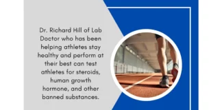 Dr. Richard Hill and Lab Doctor Can Help Test Athletes For Steroids And Other Dangerous Athletic Enhancing Agents
