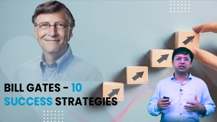 Bill gates 10 success strategies