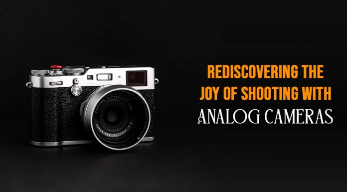 Rediscovering the Joy of Shooting with Analog Cameras
