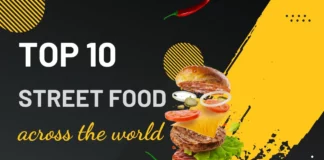 Top 10 street food across the world