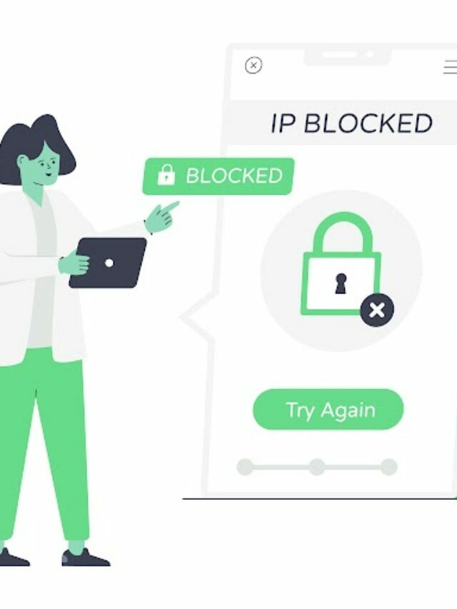 7 Easiest Solutions if Your Ip has Been Temporarily Blocked