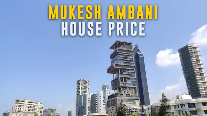 mukesh ambani house price