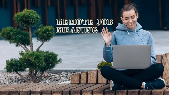 remote job meaning