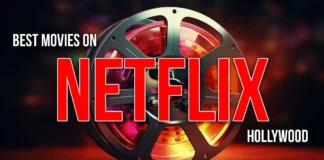 best movies on Netflix Hollywood