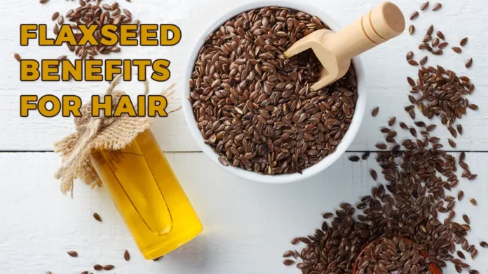 flaxseed benefits for hair