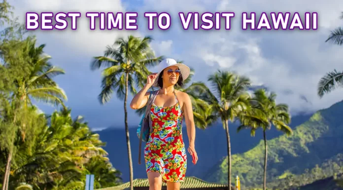 best time to visit Hawaii