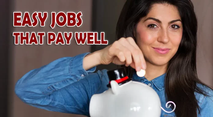 easy jobs that pay well