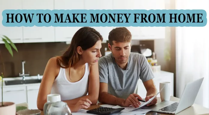 how to make money from home