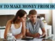 how to make money from home