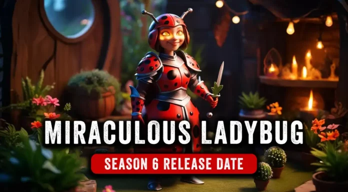 Miraculous Ladybug Season 6 release date