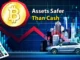 assets safer than cash