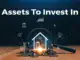 Assets To Invest In