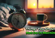 Things You Should Not Do In Morning