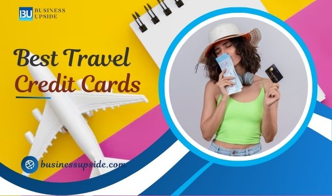 Best Travel Credit Cards