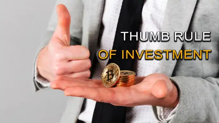 thumb rule of investment