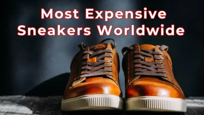 Most Expensive Sneakers