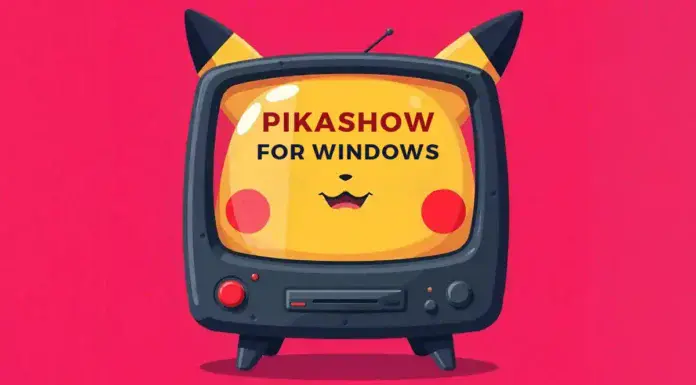 Pikashow for Windows