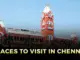 places to visit in Chennai