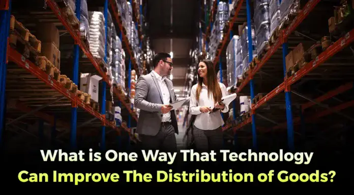 what is one way that technology can improve the distribution of goods?