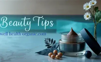 Beauty tips - well health organic.com