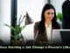 how does starting a job change a person’s lifestyle?