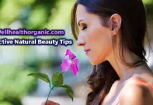 Wellhealthorganic.Com effective natural beauty tips