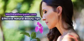 Wellhealthorganic.Com effective natural beauty tips