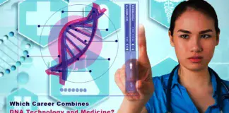 which career combines DNA technology and medicine?