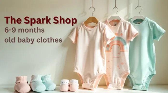 the spark shop 6-9 months old baby clothes