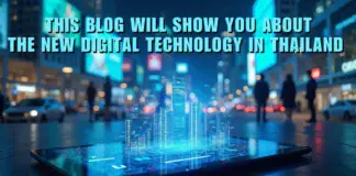this blog will show you about the new digital technology in thailand