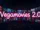 Vegamovies 2.0