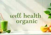 Well Health Organic