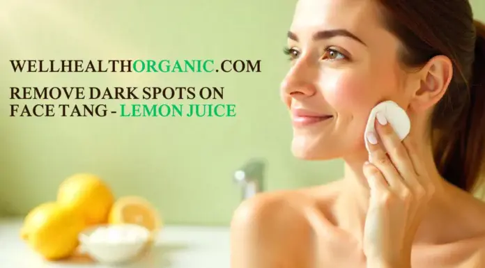 wellhealthorganic.com : remove dark spots on face tang - lemon juice